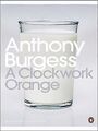 A Clockwork Orange (Penguin Modern Classics) von Burgess... | Buch | Zustand gut