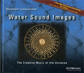 Water Sound Images | The Creative Music of the Universe | Alexander Lauterwasser