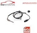 SENSOR ABGASTEMPERATUR FEBI BILSTEIN 100843 A FÜR OPEL MOKKA MOKKA X 1.7 CDTI
