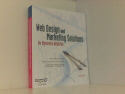 Web Design and Marketing Solutions for Business Websites: Better Sites, Better M