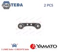 J94025YMT LINKS RECHTS QUERLENKER SATZ NIEDRIGER YAMATO 2PCS NEU OE QUALITÄT