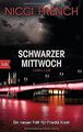 Schwarzer Mittwoch: Thriller (Psychologin Frieda Klein a... | Buch | Zustand gut