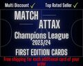 Match Attax Champions League 23/24 FIRST EDITION - LIMITED EDITION Cards