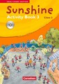 Sunshine - Early Start Edition 3: 3. Schuljahr - Activity Book mit Lieder-/Text-