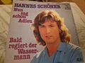 Hannes Schöner - Nun sag schon Adieu - 7" Vinyl Single