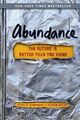 Abundance: The Future Is Better Than You Think,Peter H. Diamandis,Steven Kotler