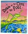 Down By The Cool Of The Pool, Tony Mitton, Guy Parker-Rees - 9781841213026