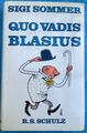 Quo Vadis Blasius