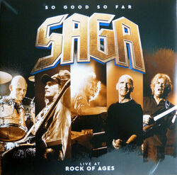 Saga - So Good So Far (Live At Rock Of Ages) [12"" VINYL LP] NEU & VERSIEGELT
