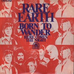 Rare Earth - Born To Wander 7" Single Vinyl Schallplatte 67557