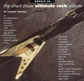 Diverse - The Chart Show Ultimate Rock Album (2xCD, Comp)