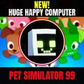 Pet Simulator 99 Huge Happy Computer