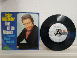 Peter Alexander - Hier ist ein Mensch / Einsamer Abend ohne Dich  1970 Single 7"