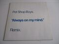 Pet Shop Boys - Always On My Mind (Remix) Maxi EMI  Parlophone