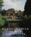 Herrenhäuser in der Normandie