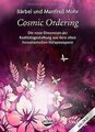 Cosmic Ordering: Die neue Dimension der Realitätsgestalt... | Buch | Zustand gut