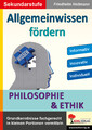Friedhelm Heitmann / Allgemeinwissen fördern Ethik & Philosophie