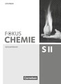 Fokus Chemie Gesamtband Sekundarstufe II - Allgemeine Ausgabe - Lösungen zu ...