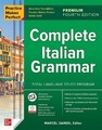 Practice Makes Perfect: Complete Italian Grammar, Premium Marcel Danesi