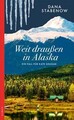 Weit draußen in Alaska Ein Fall für Kate Shugak