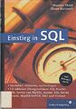 Einstieg in SQL: SQL-Syntax von MySQL, Access, SQL Server, Oracle