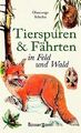 Tierspuren und Fährten in Feld und Wald von Gerd Oh... | Buch | Zustand sehr gut