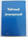 Talmud Jmmanuel - Die Lehren Jmmanuels alias Jesus Christus | K429-23
