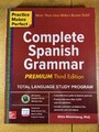 Practice Makes Perfect: Complete Spanish Grammar, Premium Third Edition by Gilda