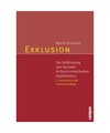 Exklusion: Die Gefährdung des Sozialen im hochentwickelten Kapitalismus, Martin