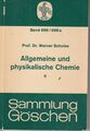 Schulze, Allgemeine und physikalische Chemie II, Sammlung Göschen Band 698/698a