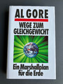 Wege zum Gleichgewicht - Ein Marshallplan für die Erde - Al Gore