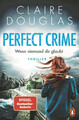 Perfect Crime - Wenn niemand dir glaubt Claire Douglas Taschenbuch 400 S. 2025
