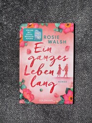 Ein ganzes Leben lang von Rosie Walsh (2021, Taschenbuch)