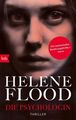 Die Psychologin: Thriller Thriller Flood, Helene und Ursel Allenstein: