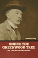 Thomas Hardy Under the Greenwood Tree; Or, The Mellstock Quire (Taschenbuch)