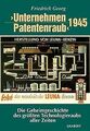 ›Unternehmen Patentenraub‹ 1945: Die Geheimgeschichte de... | Buch | Zustand gut