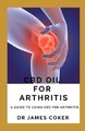 James Coker CBD Oil for Arthritis (Taschenbuch)