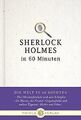 Sherlock Holmes in 60 Minuten von Jörg Kastner | Buch | Zustand gut