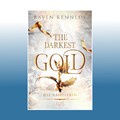 The Darkest Gold - Band 4 Die Kämpferin | Raven Kennedy | Ungelesen