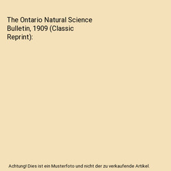 The Ontario Natural Science Bulletin, 1909 (Classic Reprint), Wellington Field N