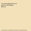 The Ontario Natural Science Bulletin, 1909 (Classic Reprint), Wellington Field N