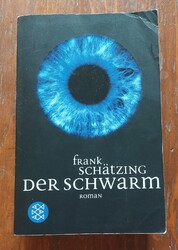 Der Schwarm von Frank Schätzing (2005, Taschenbuch)