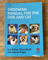 Pflegehandbuch für Hund und Katze von Sue Dallas Diane North & Joanna Angus