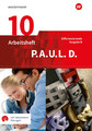 P.A.U.L. D. (Paul) 10. Arbeitsheft mit interaktiven Übungen. Differenzierende...