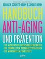 Handbuch Anti-Aging und Prävention: Die wichtigsten... | Buch | Zustand sehr gut