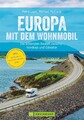 Europa mit dem Wohnmobil Michael Moll