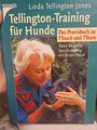 Tellington-Training für Hunde: Neue Wege zur Verständigu... | Buch |