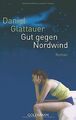Gut gegen Nordwind von Glattauer, Daniel | Buch | Zustand gut