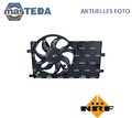 470133 LÜFTER KÜHLERLÜFTER LÜFTERMOTOR NRF NEU OE QUALITÄT