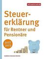 Steuererklärung für Rentner und Pensionäre 2022/202... | Buch | Zustand sehr gut